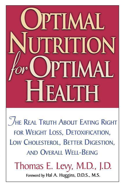 Cover: 9780658016936 | Optimal Nutrition for Optimal Health | Thomas E Levy | Taschenbuch