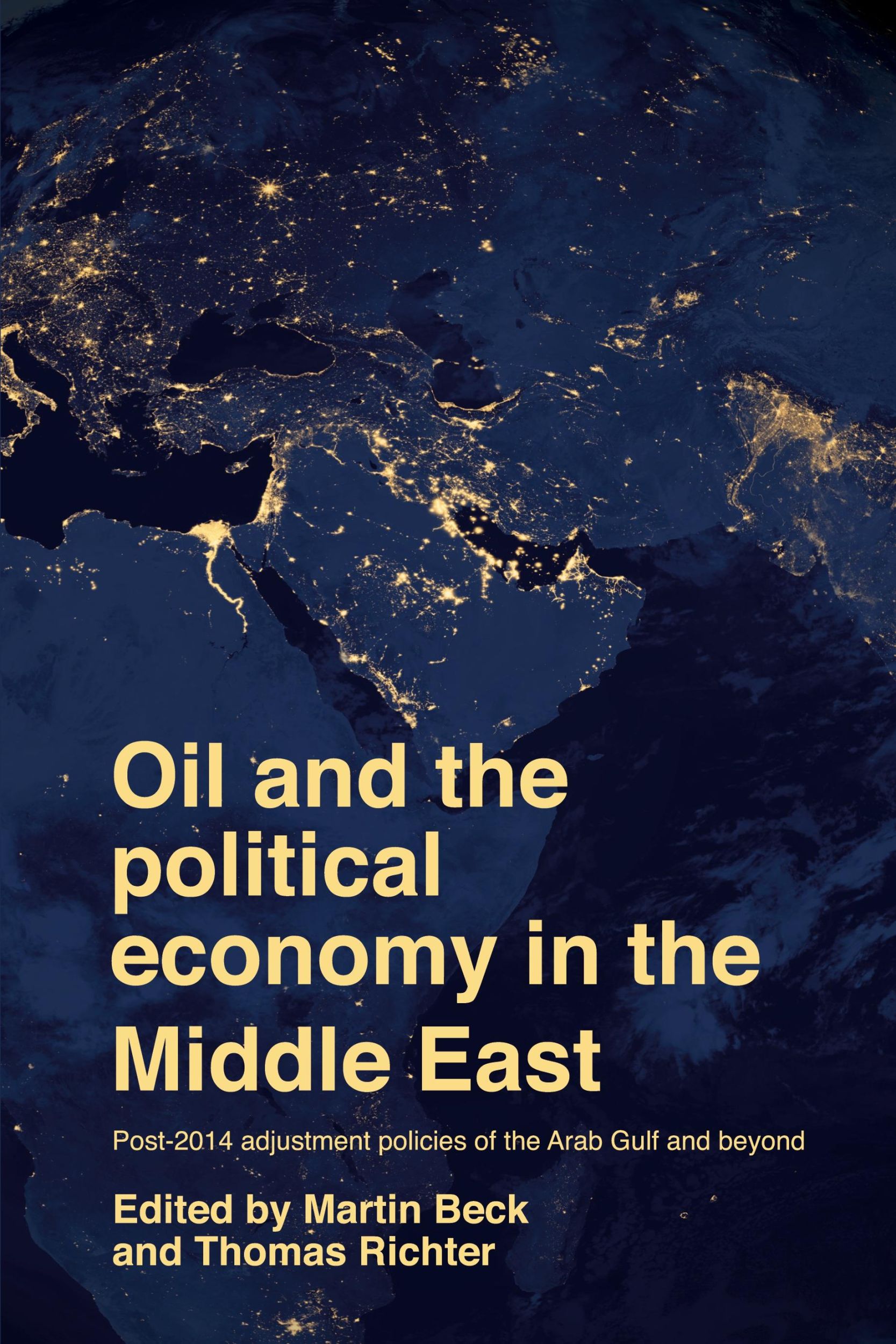 Cover: 9781526171863 | Oil and the political economy in the Middle East | Martin Beck (u. a.)