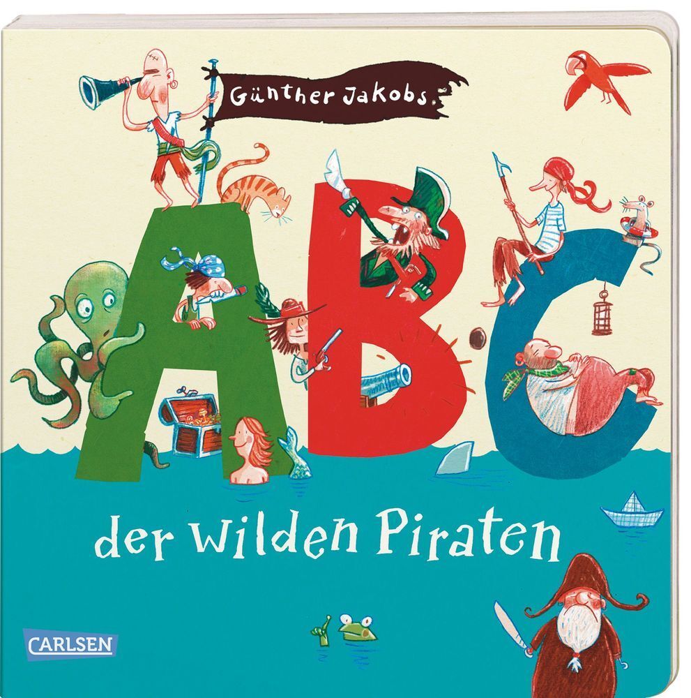 Cover: 9783551170521 | ABC der wilden Piraten | Günther Jakobs | Buch | 98 S. | Deutsch