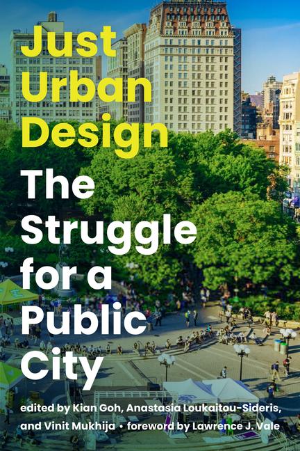 Cover: 9780262544276 | Just Urban Design | The Struggle for a Public City | Taschenbuch