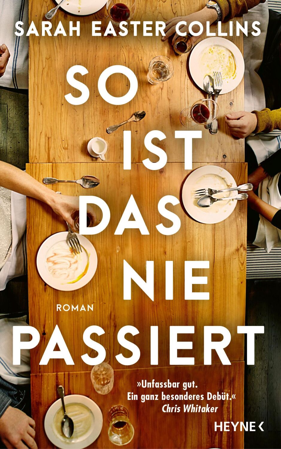 Cover: 9783453274518 | So ist das nie passiert | Roman | Sarah Easter Collins | Buch | 400 S.