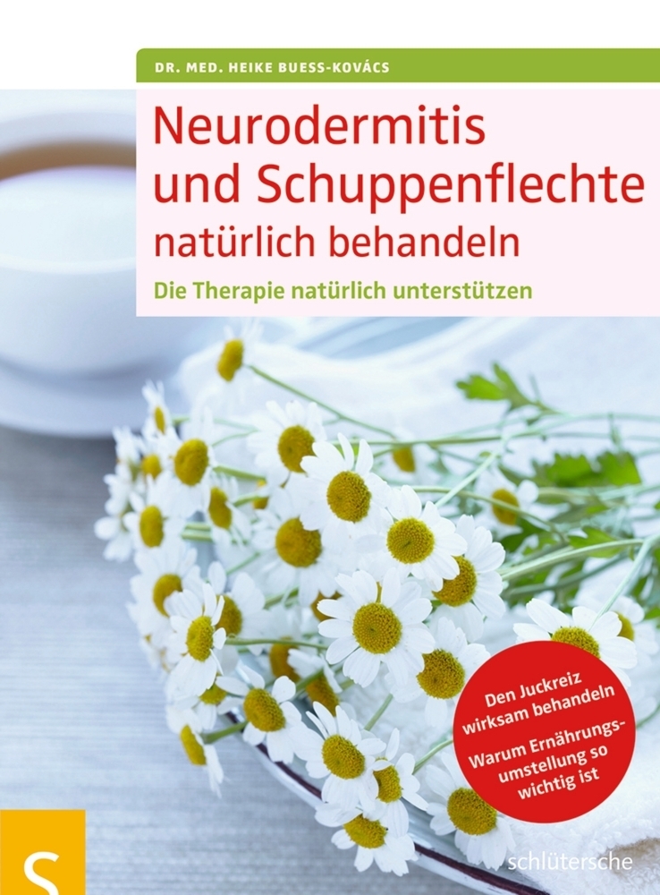 Cover: 9783899938562 | Neurodermitis und Schuppenflechte natürlich behandeln | Bueß-Kovács