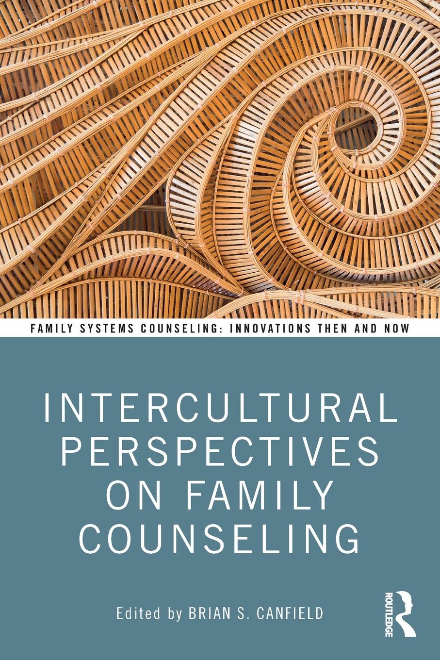 Cover: 9780815379997 | Intercultural Perspectives on Family Counseling | Brian Canfield