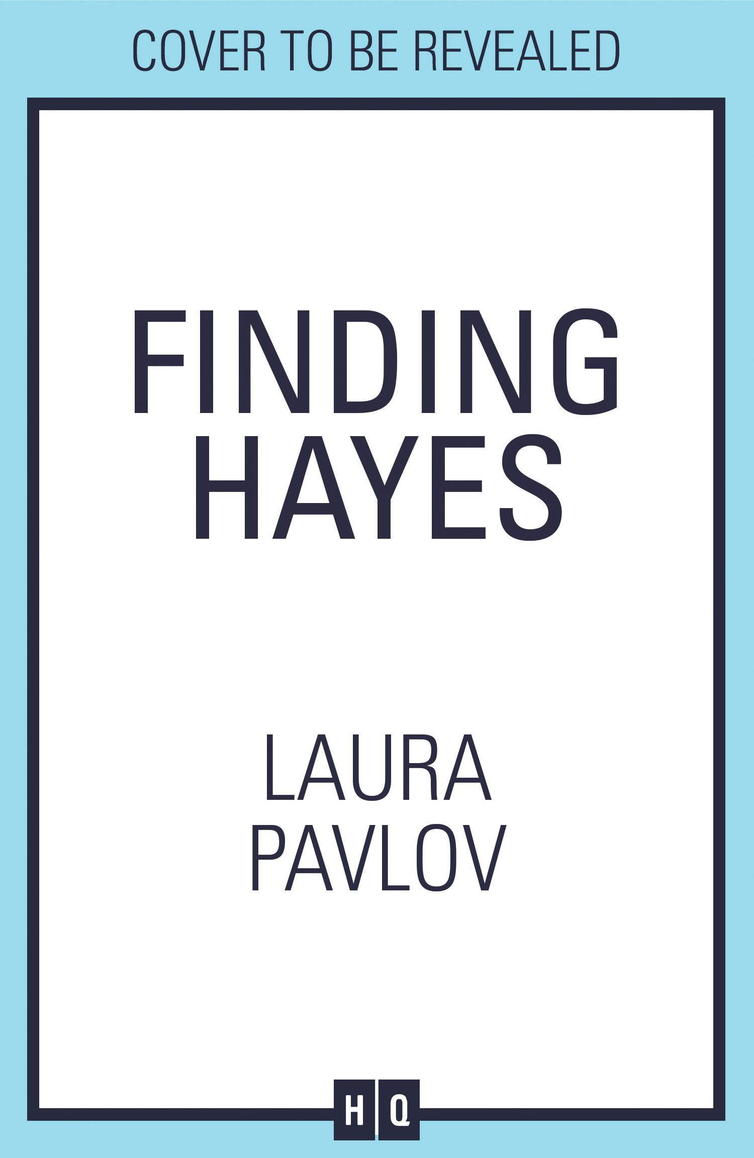 Cover: 9780008719661 | Finding Hayes | Laura Pavlov | Taschenbuch | Englisch | 2025