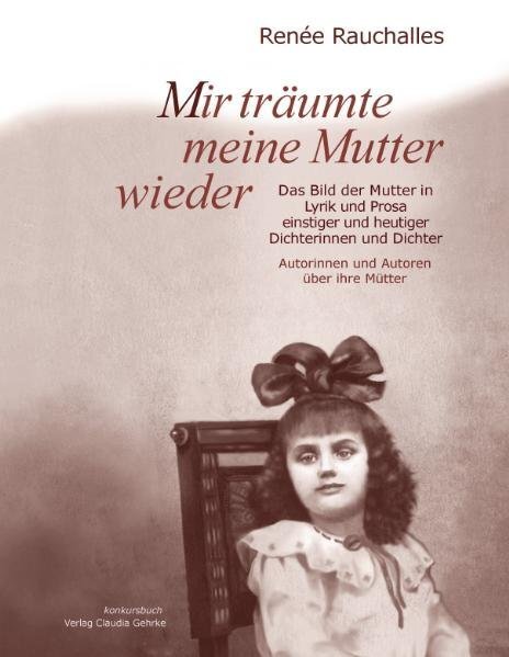 Cover: 9783887697006 | Mir träumte meine Mutter wieder | Renée Rauchalles | Buch