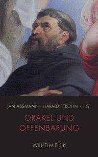 Cover: 9783770554249 | Orakel und Offenbarung | Jan Assmann | Taschenbuch | 287 S. | Deutsch