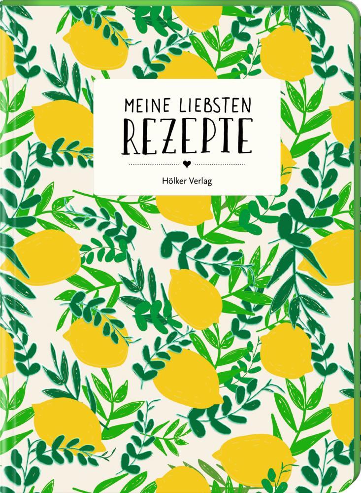 Cover: 4041433881015 | Meine liebsten Rezepte - Einschreibbuch (Zitronen) | Stück | 80 S.