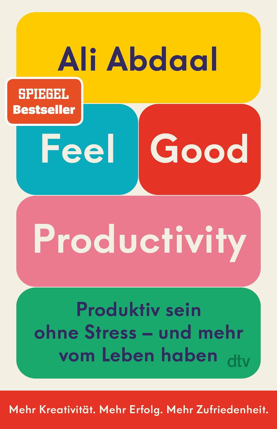 Cover: 9783423263887 | Feel-Good Productivity | Ali Abdaal | Taschenbuch | 272 S. | Deutsch