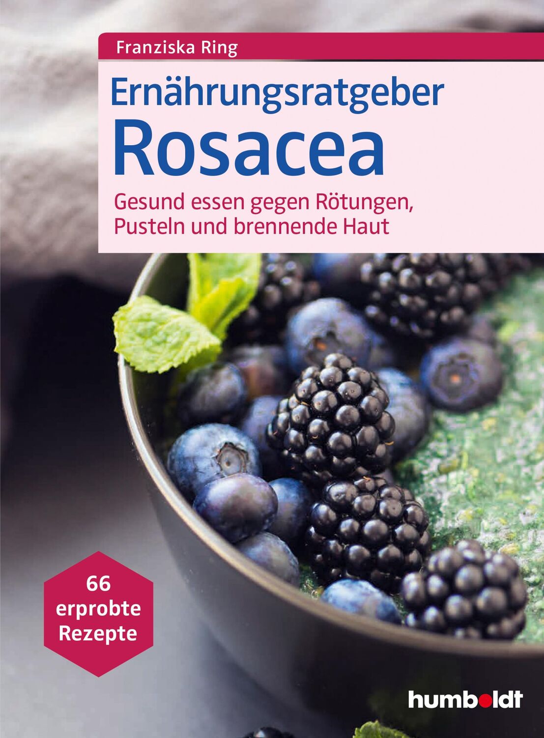 Cover: 9783842630185 | Ernährungsratgeber Rosacea | Franziska Ring | Taschenbuch | 168 S.