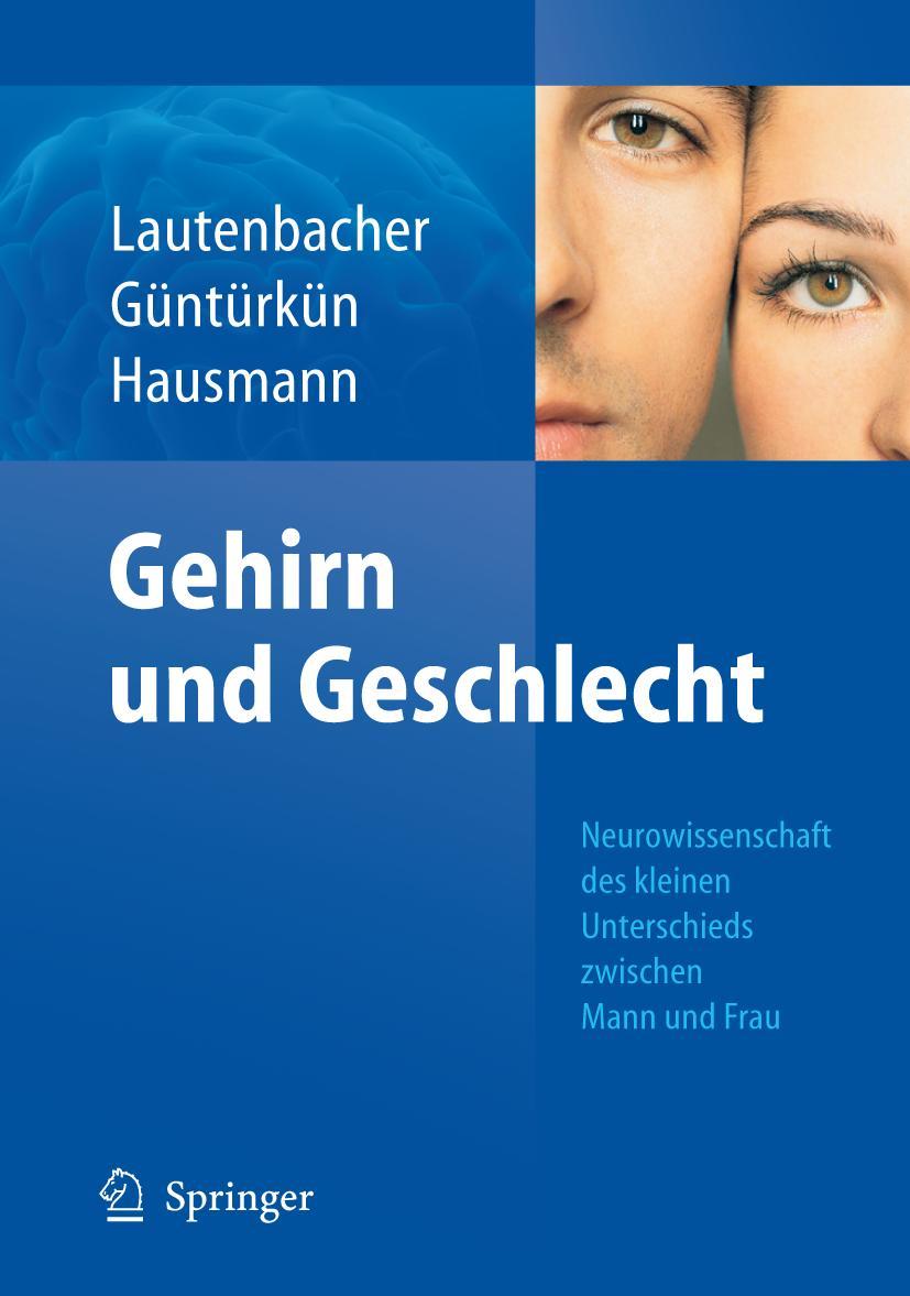 Cover: 9783540716273 | Gehirn und Geschlecht | Stefan Lautenbacher (u. a.) | Buch | xiv