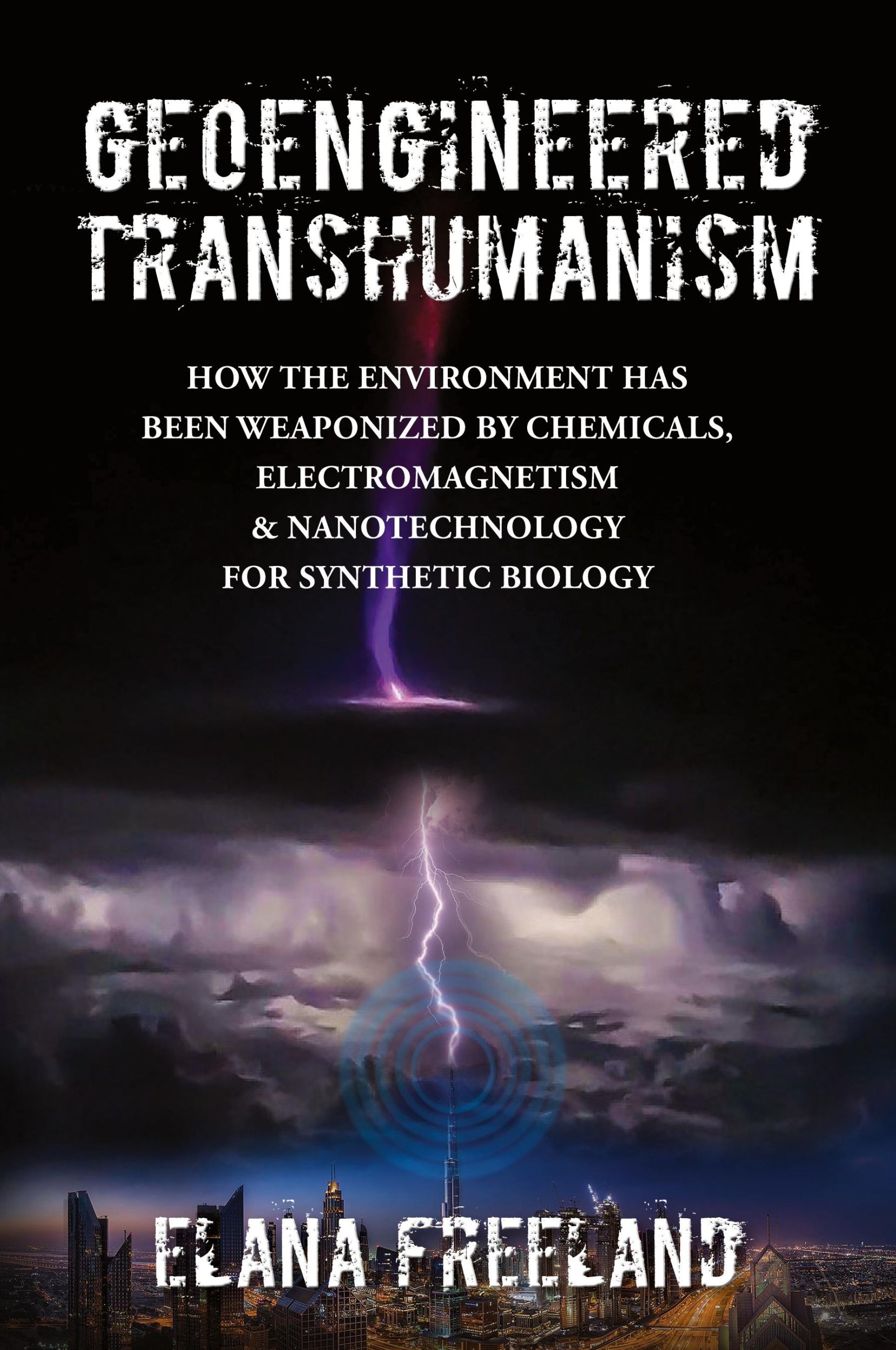 Cover: 9780578927053 | Geoengineered Transhumanism | Elana Freeland | Taschenbuch | Paperback