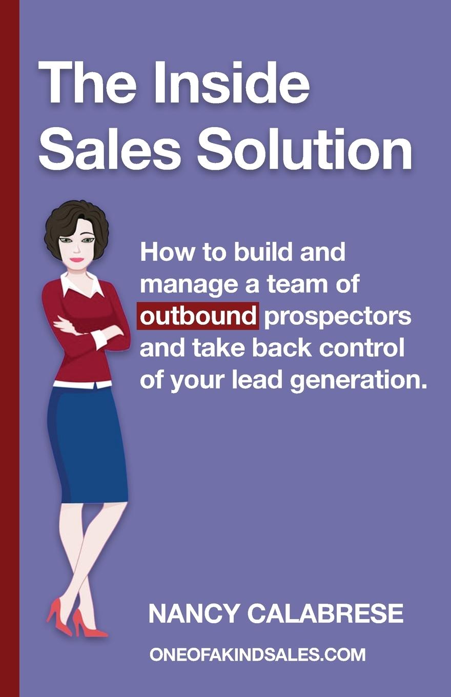 Cover: 9780990494195 | The Inside Sales Solution | Nancy Calabrese | Taschenbuch | Englisch