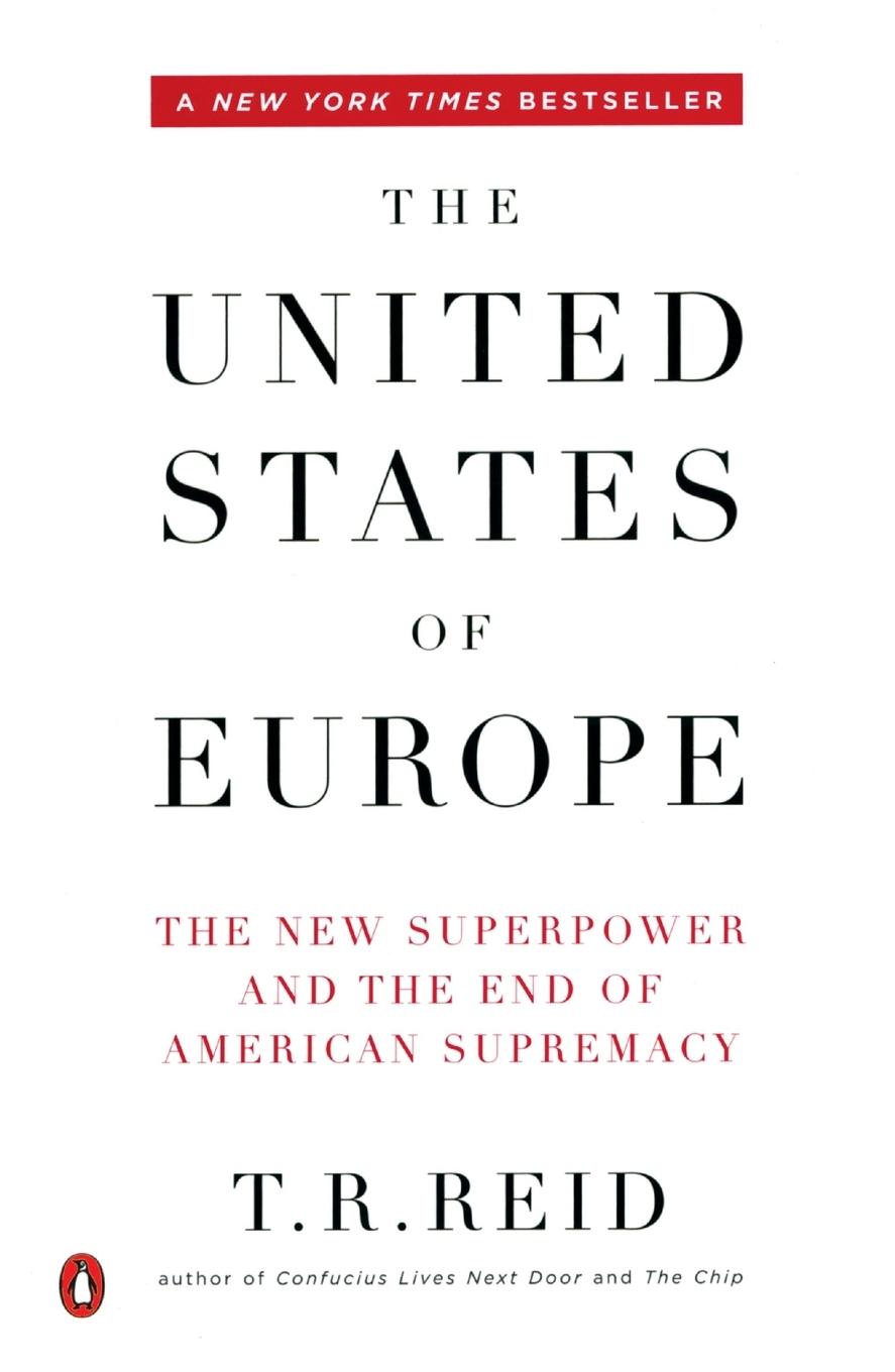 Cover: 9780143036081 | The United States of Europe | T. R. Reid | Taschenbuch | Englisch