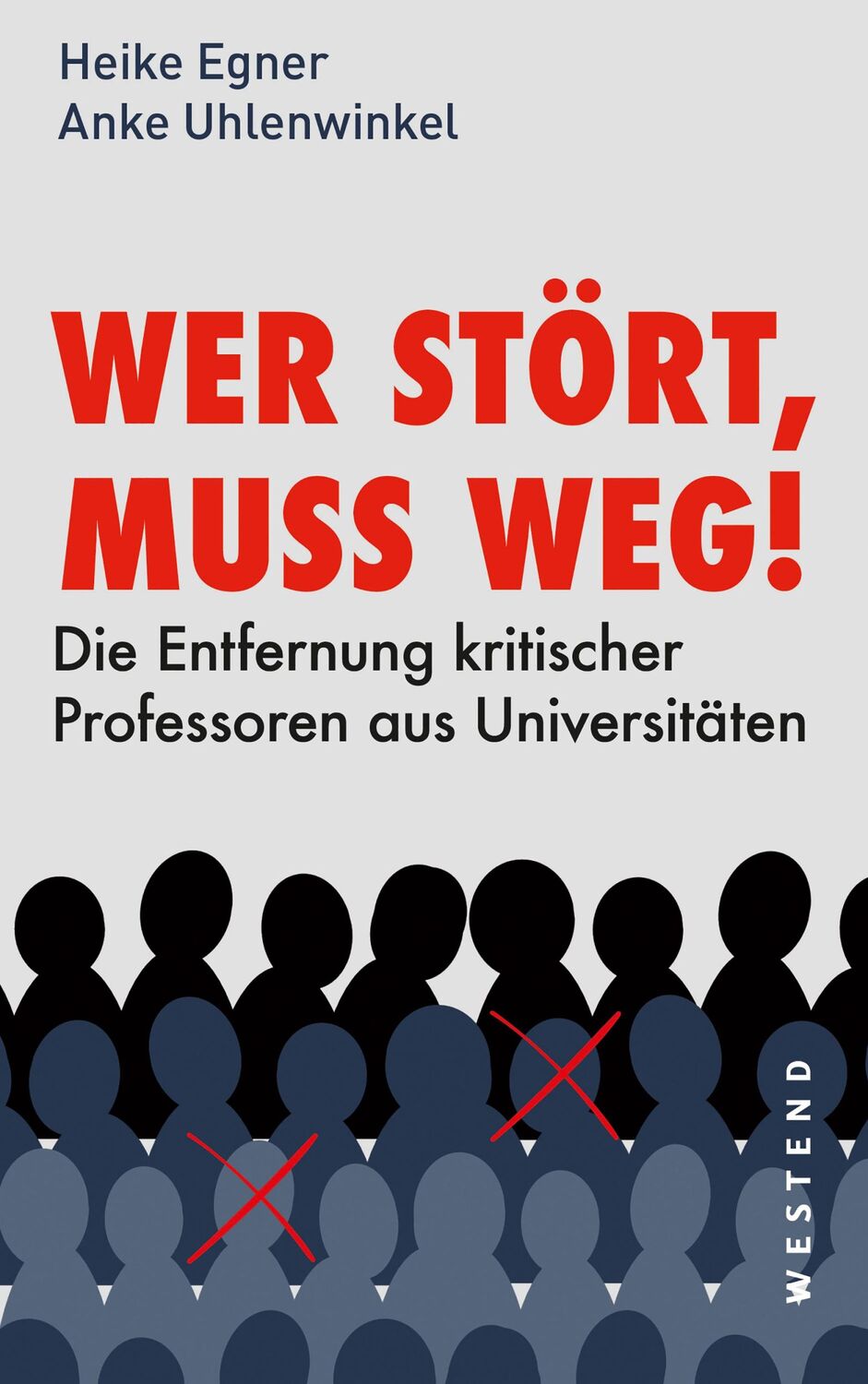 Cover: 9783864894756 | Wer stört, muss weg! | Heike Egner (u. a.) | Taschenbuch | 96 S.