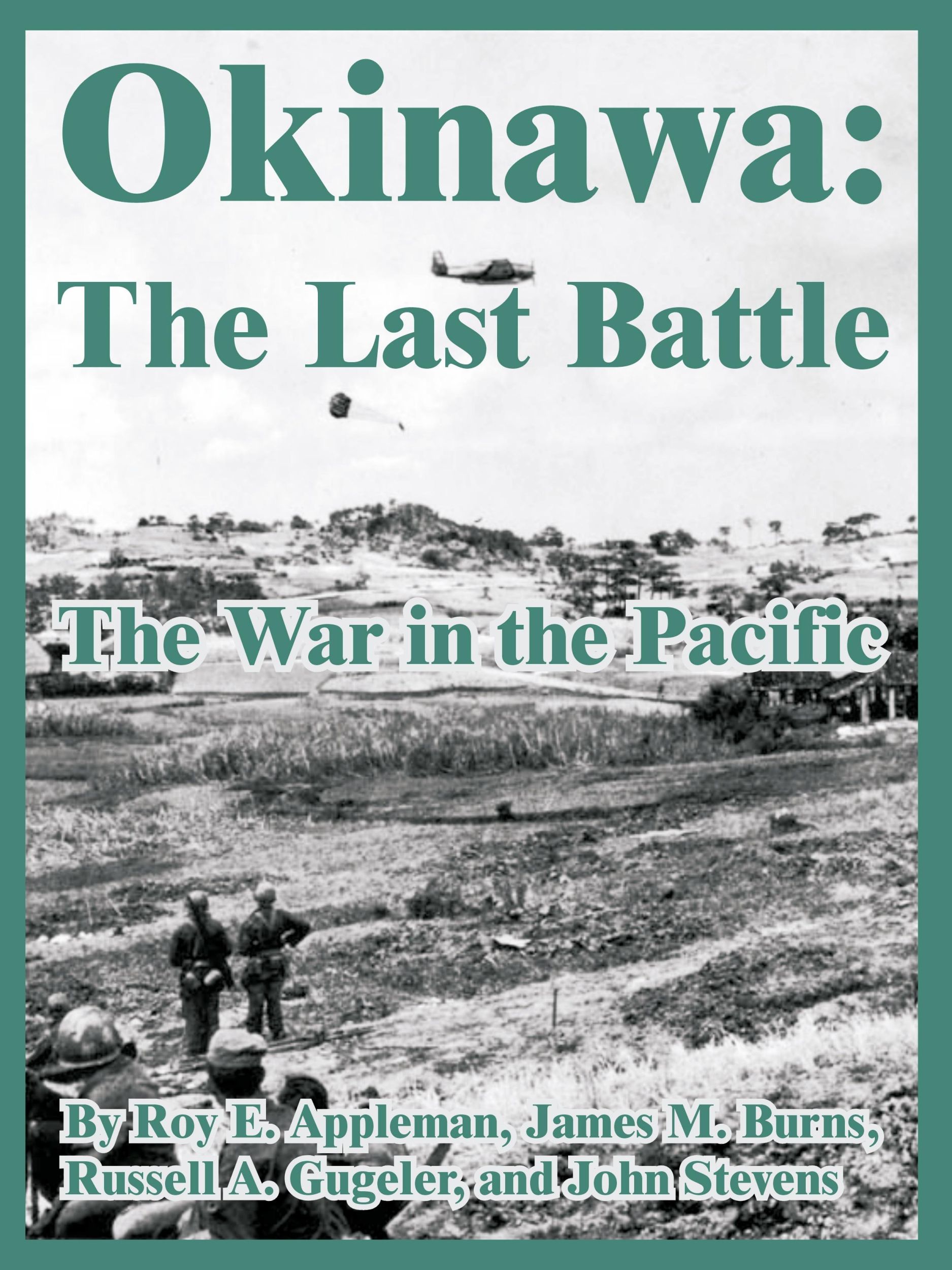 Cover: 9781410222060 | Okinawa | The Last Battle (The War in the Pacific) | Appleman (u. a.)