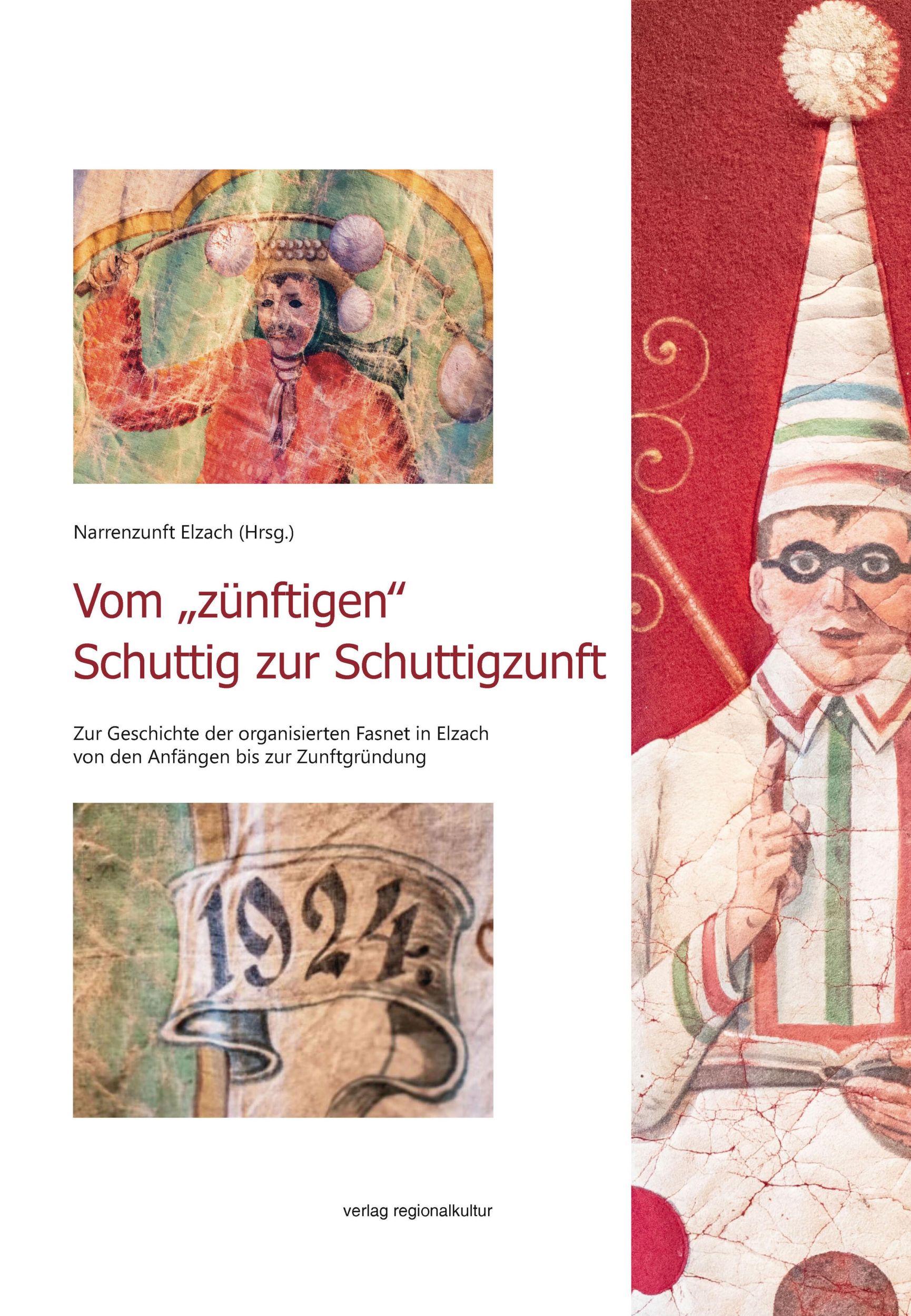 Cover: 9783955054939 | Vom "zünftigen¿ Schuttig zur Schuttigzunft | Narrenzunft Elzach | Buch