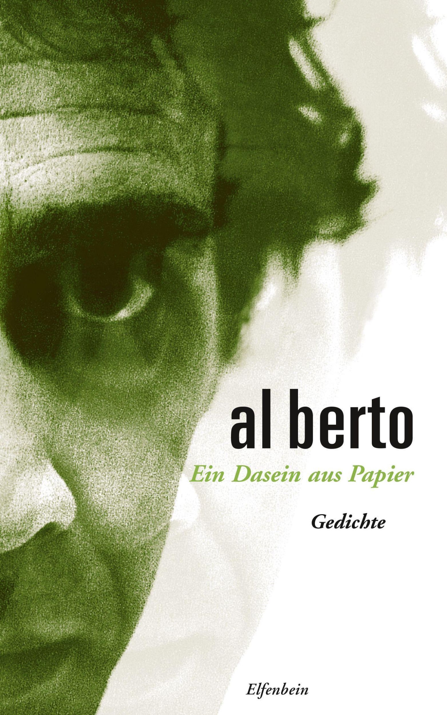 Cover: 9783961600335 | Ein Dasein aus Papier | Gedichte, Dt/portug, Al Berto Werke 4 | Berto