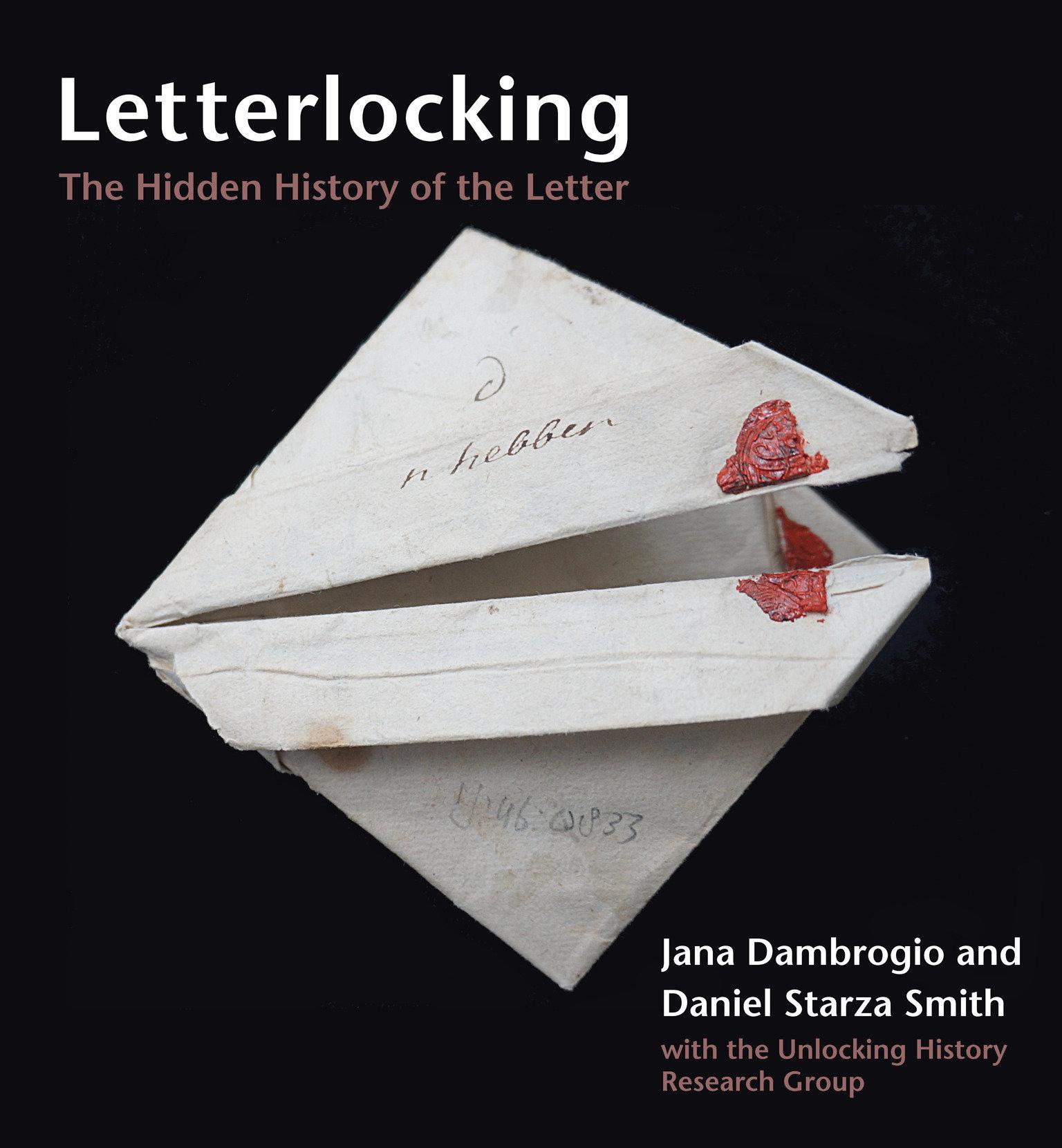 Cover: 9780262049276 | Letterlocking | The Hidden History of the Letter | Dambrogio (u. a.)