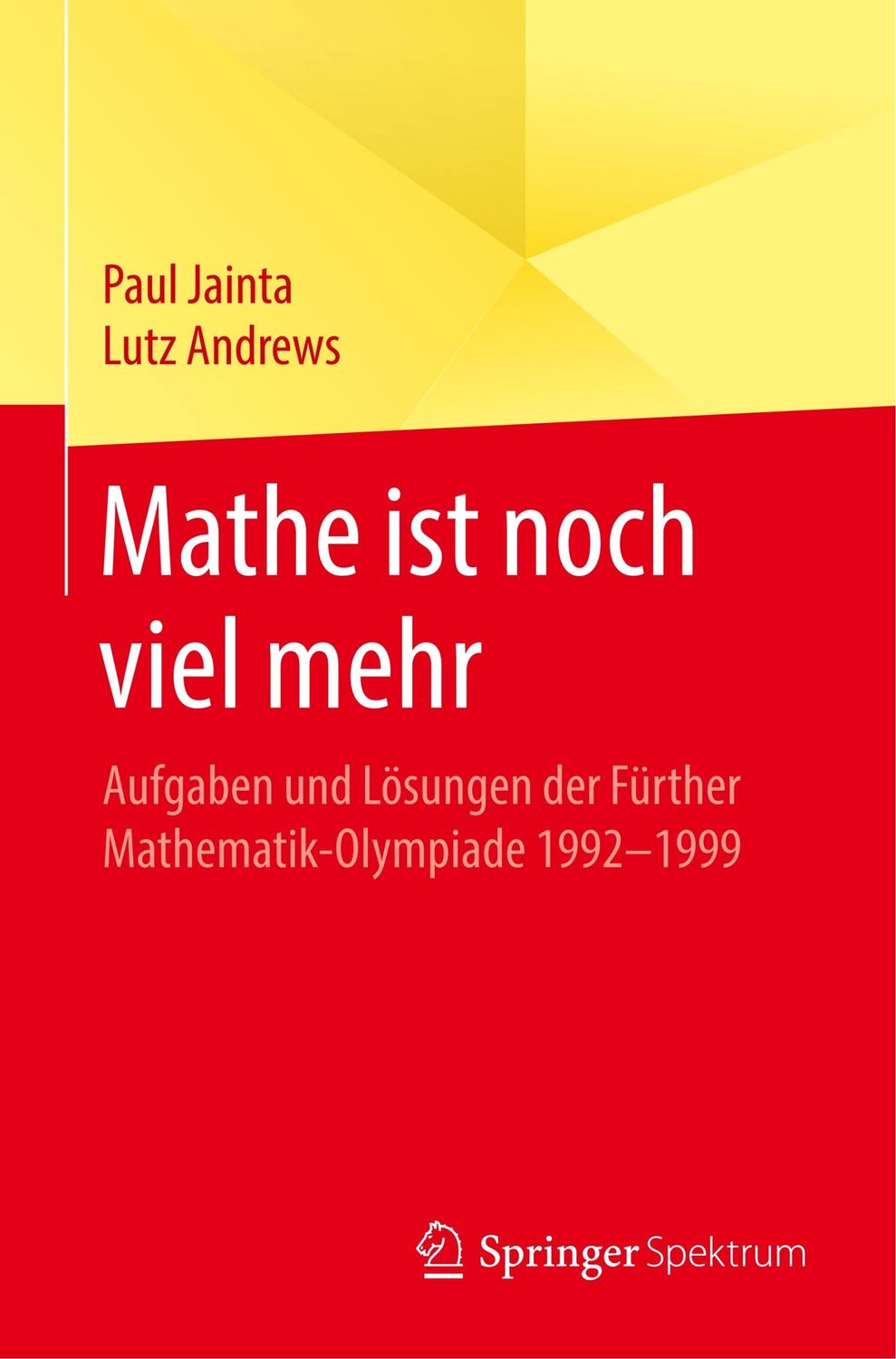 Cover: 9783662606810 | Mathe ist noch viel mehr | Lutz Andrews (u. a.) | Taschenbuch | xx