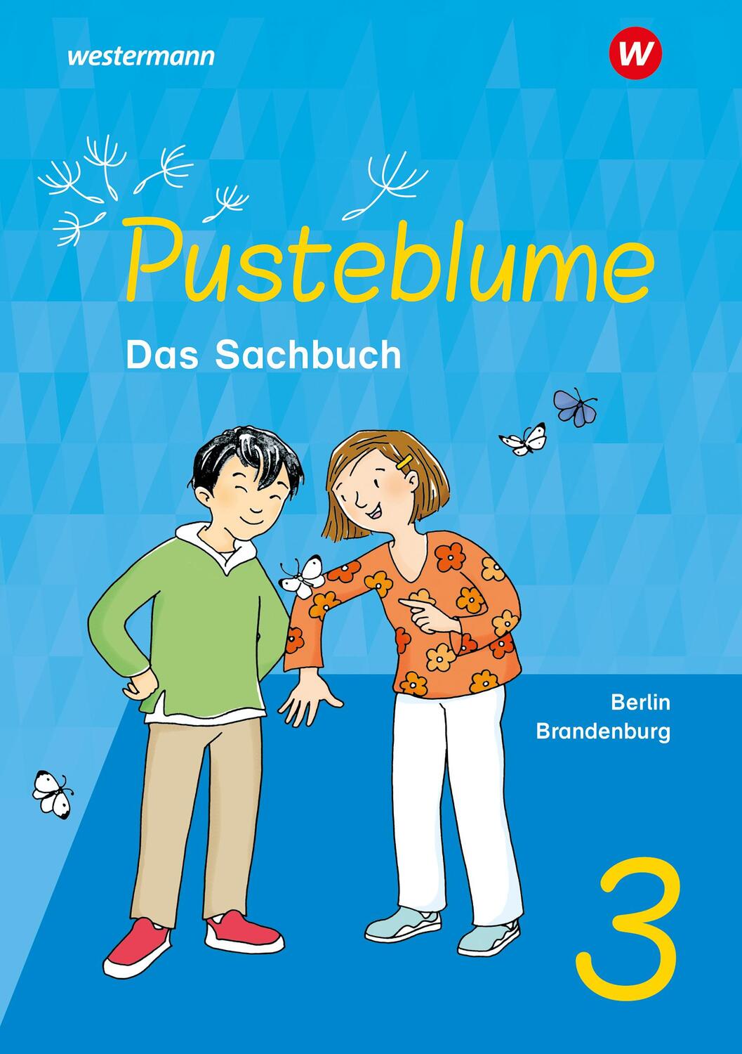 Cover: 9783141342222 | Pusteblume. Sachunterricht 3. Schülerband. Für Berlin und Brandenburg