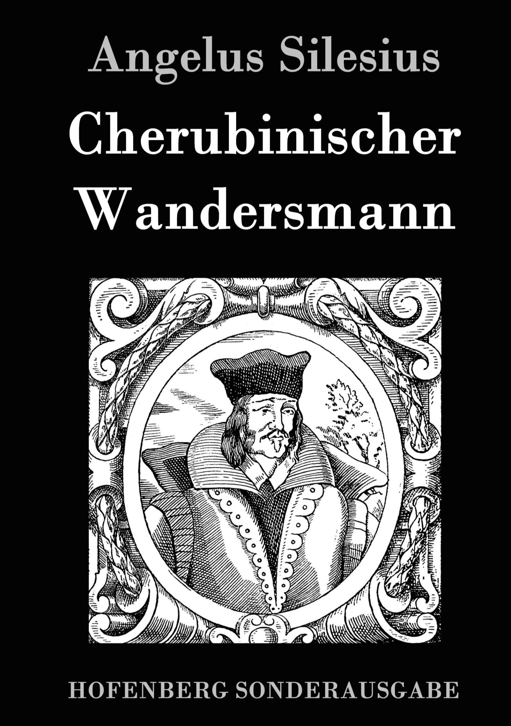 Cover: 9783861996217 | Cherubinischer Wandersmann | Angelus Silesius | Buch | 264 S. | 2016