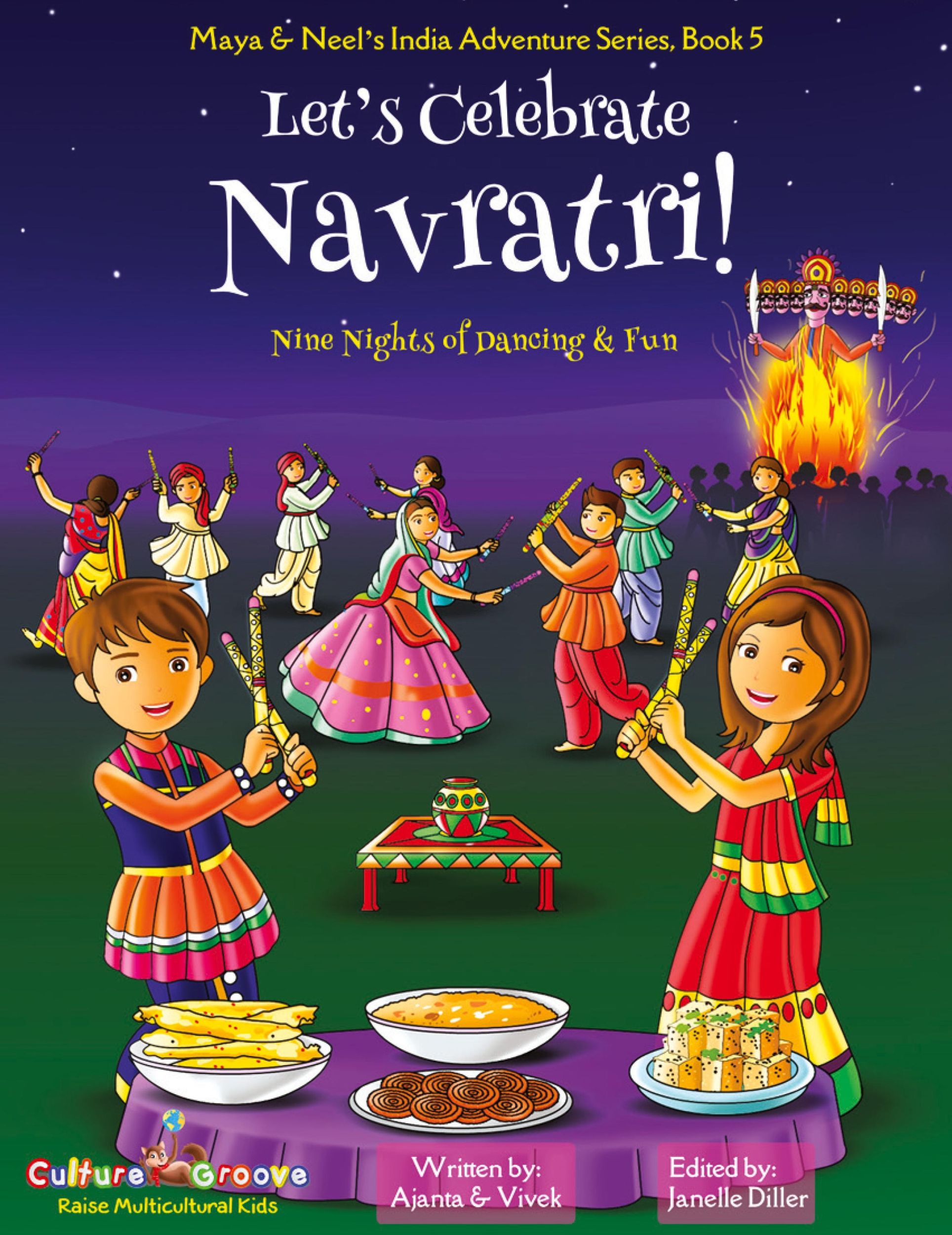 Cover: 9781945792328 | Let's Celebrate Navratri! (Nine Nights of Dancing &amp; Fun) (Maya &amp;...