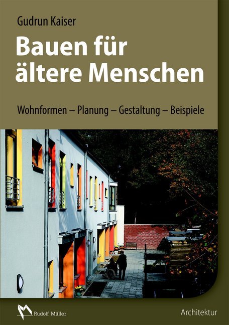 Cover: 9783481029722 | Bauen für ältere Menschen | Gudrun Kaiser | Buch | 205 S. | Deutsch