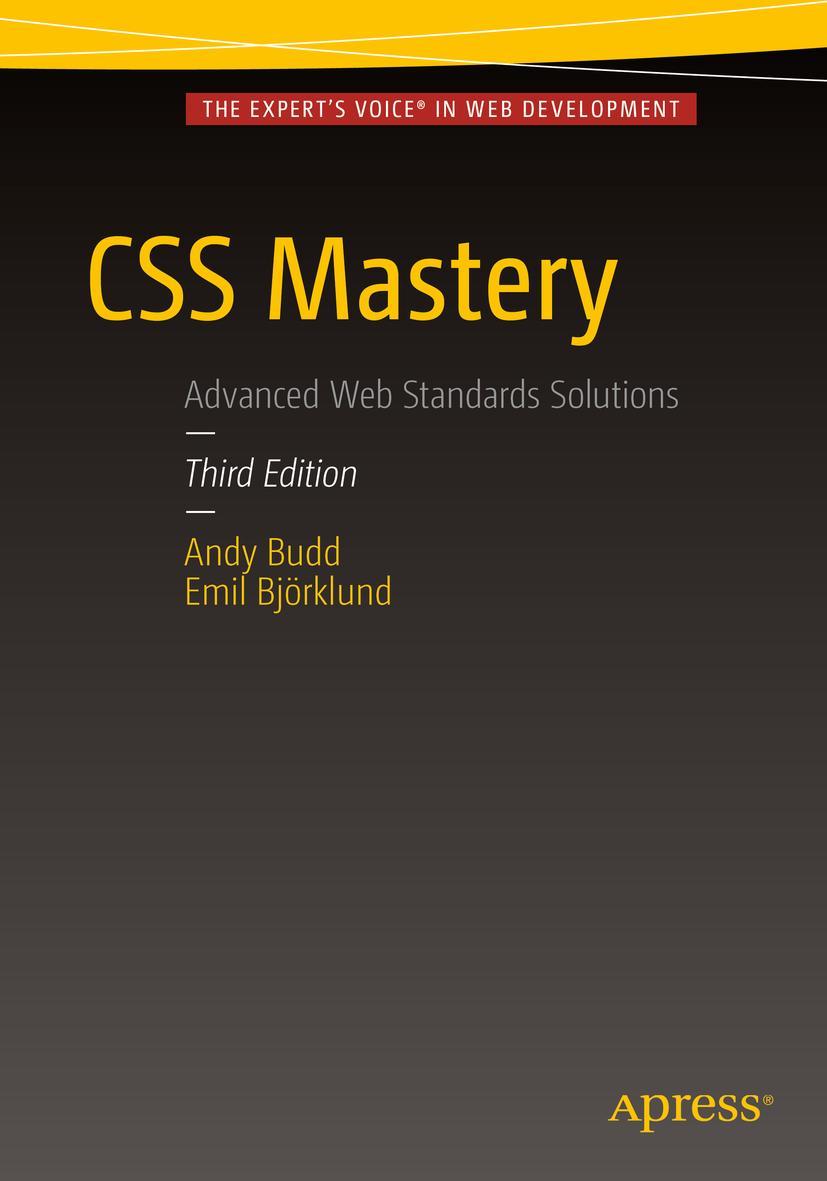 Cover: 9781430258636 | CSS Mastery | Emil Björklund (u. a.) | Taschenbuch | xxiii | Englisch