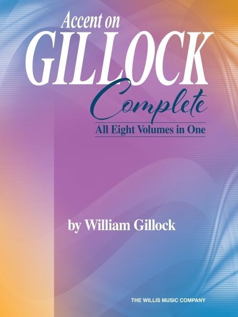 Cover: 840126950588 | Accent on Gillock Complete - All Eight Volumes in One | Gillock | Buch