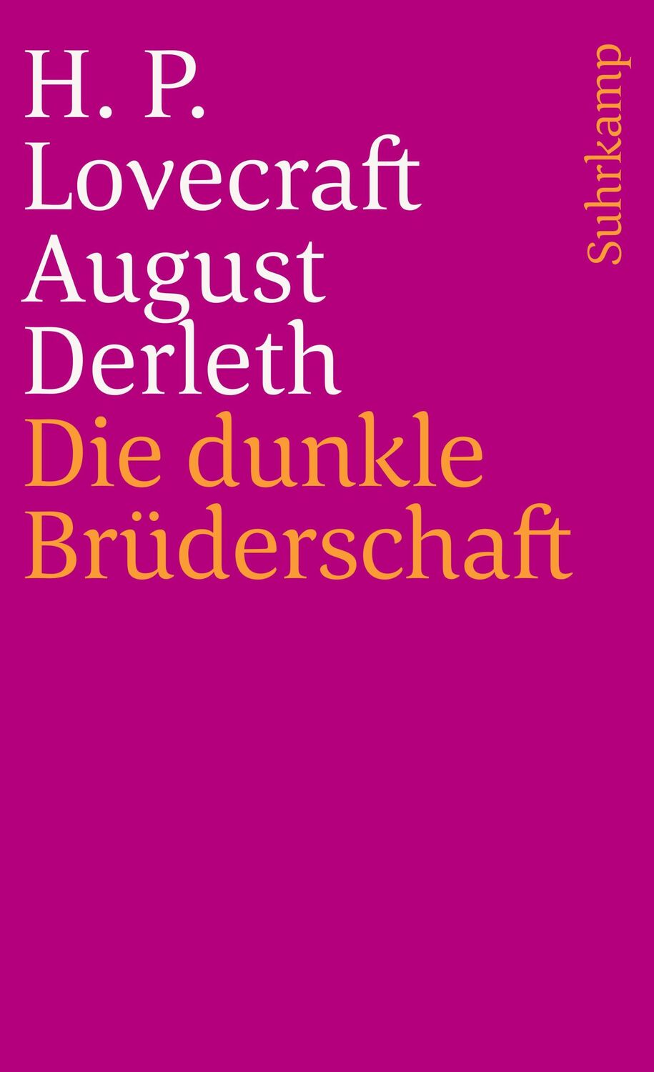 Cover: 9783518377567 | Die dunkle Brüderschaft | Unheimliche Geschichten | Lovecraft (u. a.)