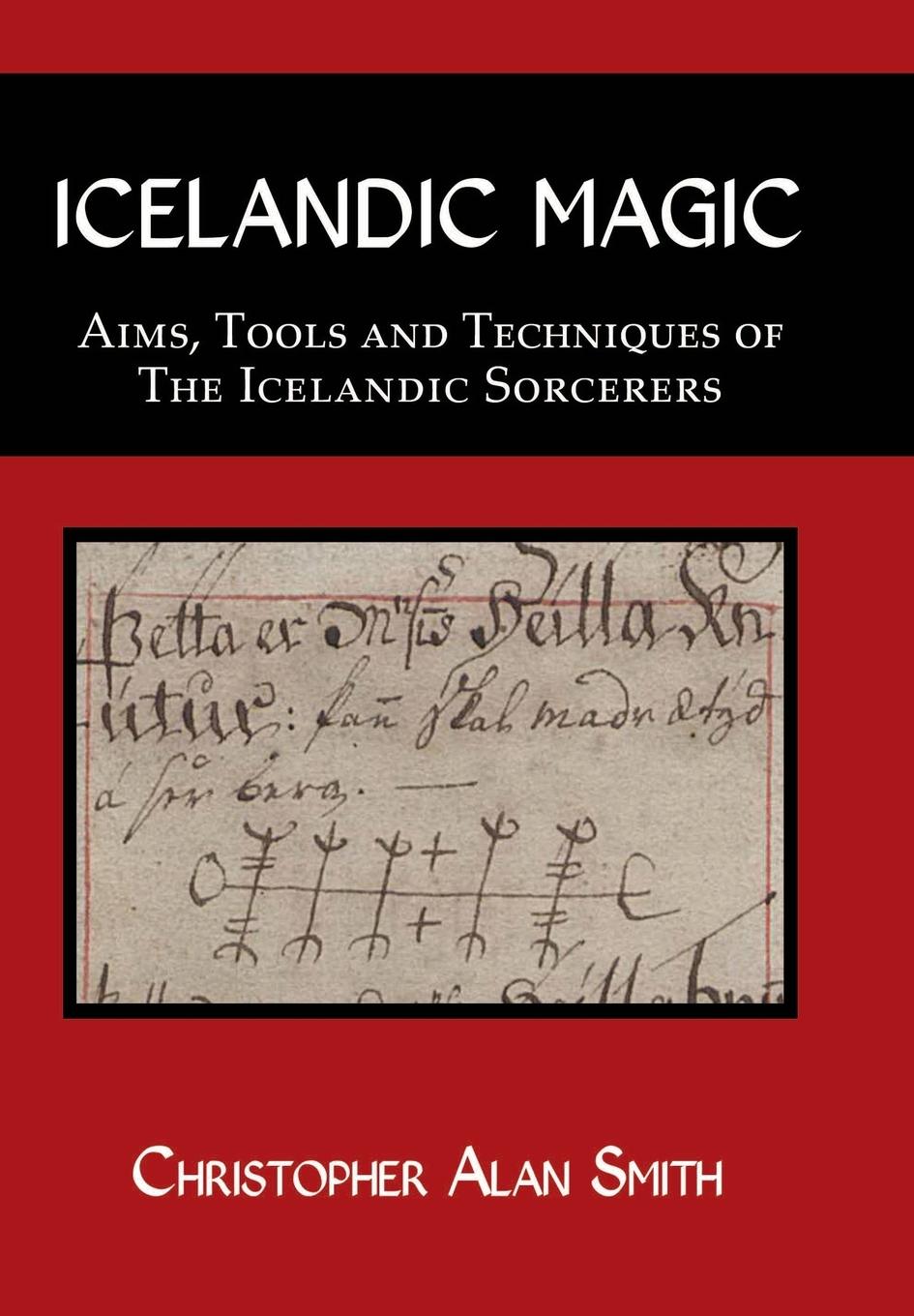 Cover: 9781905297924 | Icelandic Magic: Aims, tools and techniques of the Icelandic sorcerers