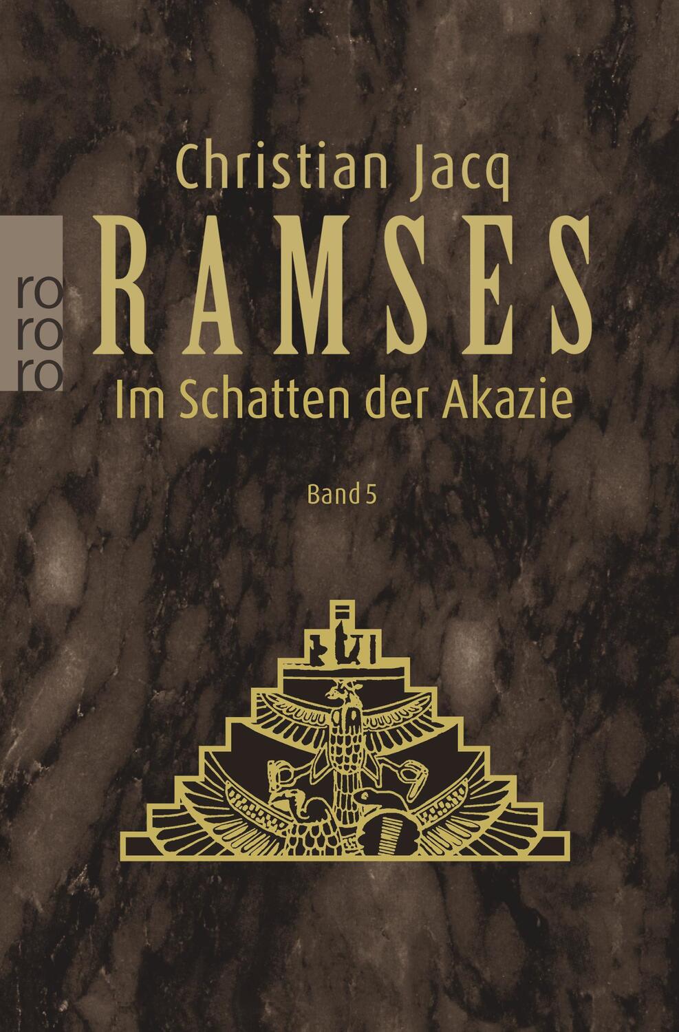 Cover: 9783499224751 | Ramses: Im Schatten der Akazie | Christian Jacq | Taschenbuch | Ramses