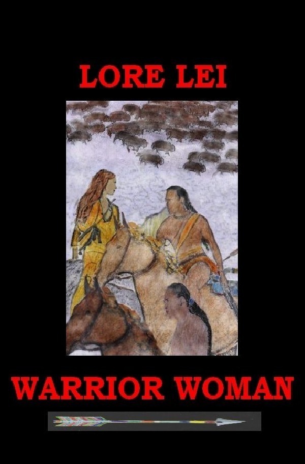 Cover: 9783737505253 | WARRIOR WOMAN | frei und wild | Lore Lei | Taschenbuch | 412 S. | 2014