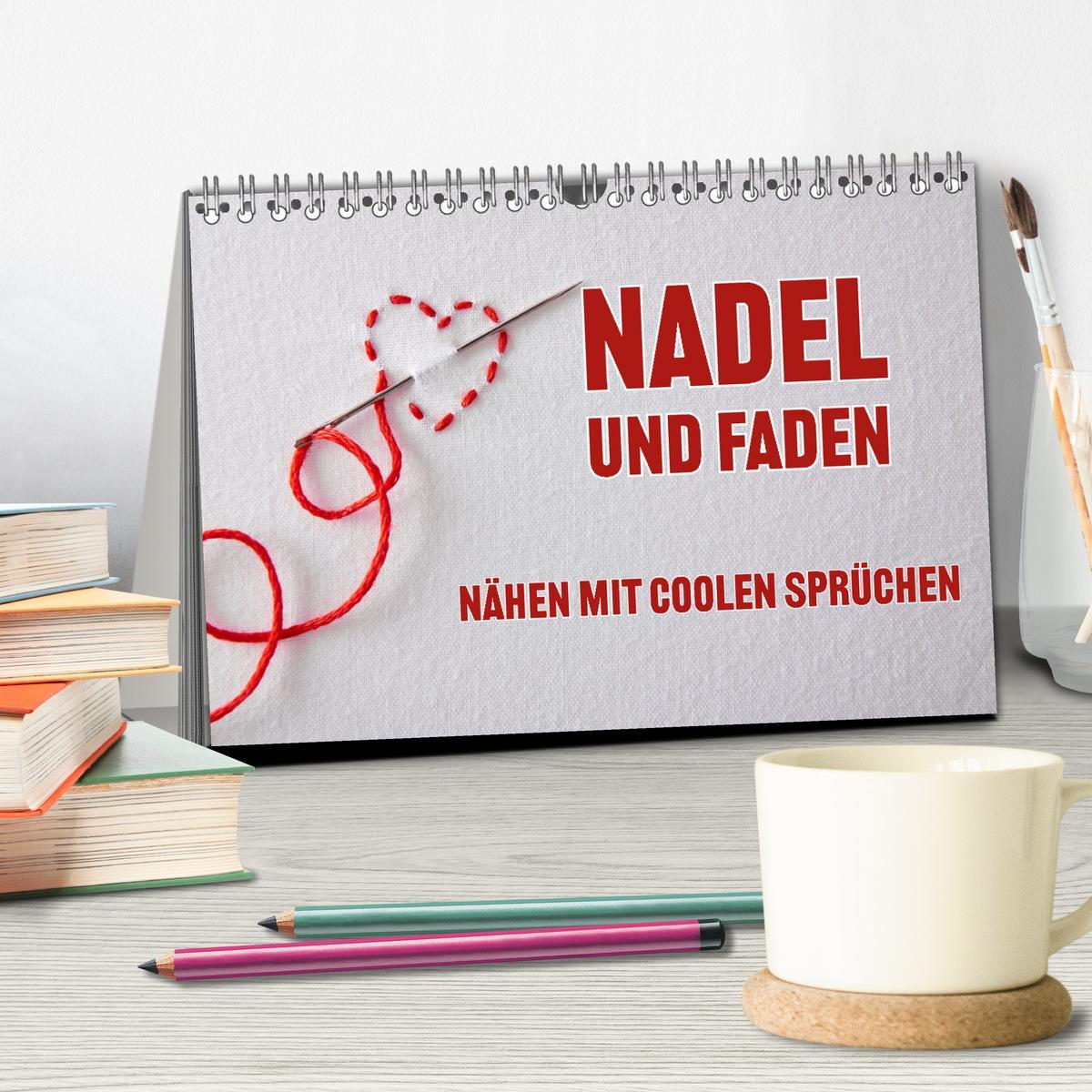 Bild: 9783457148693 | Nadel und Faden - Nähen mit coolen Sprüchen (Tischkalender 2025 DIN...