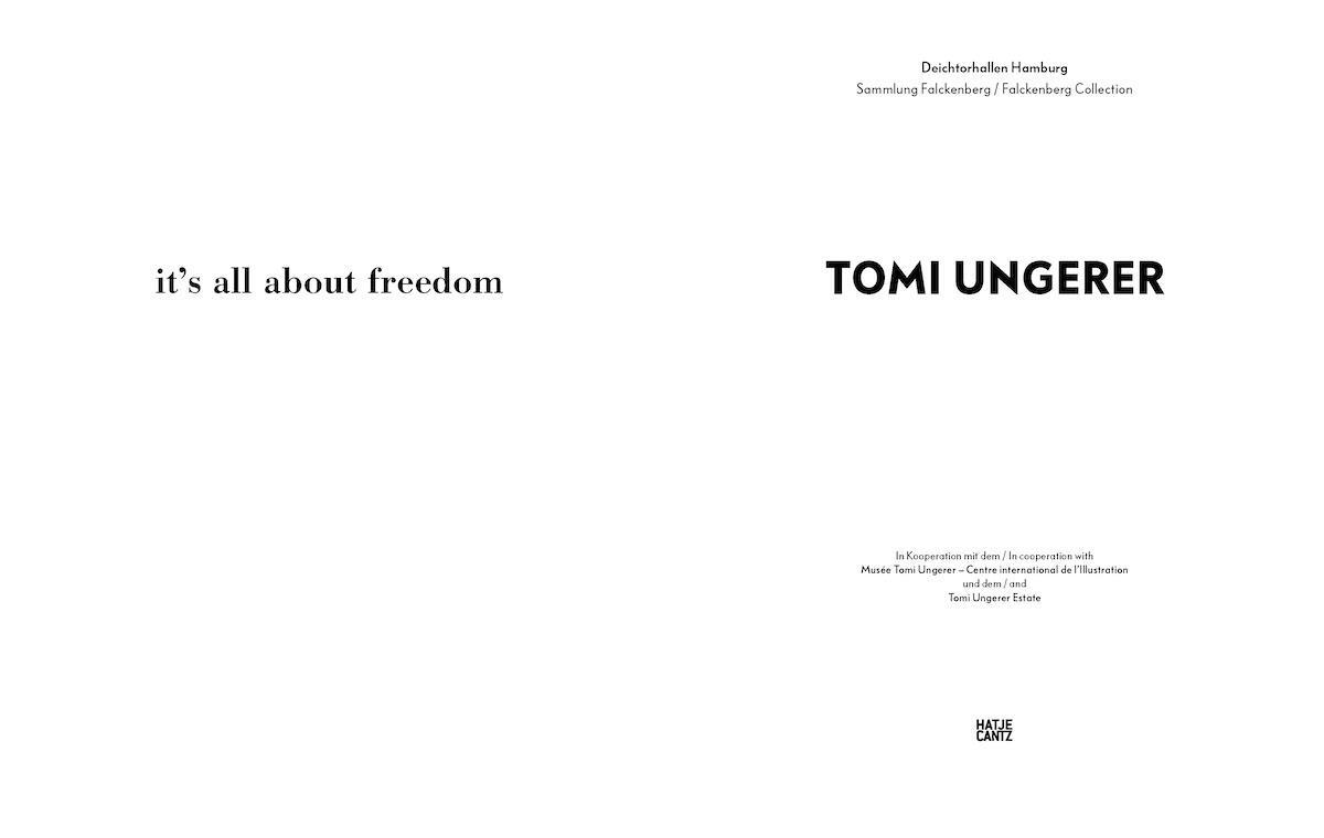 Bild: 9783775752053 | Tomi Ungerer | It's all about freedom | Ungerer | Taschenbuch | 264 S.