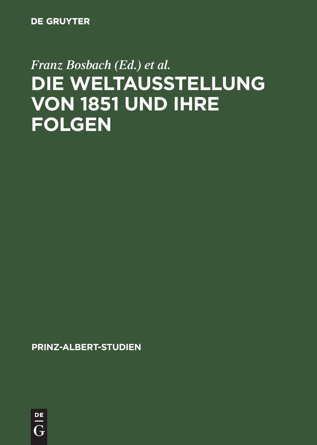 Cover: 9783598214202 | Die Weltausstellung von 1851 und ihre Folgen | John Davis (u. a.)