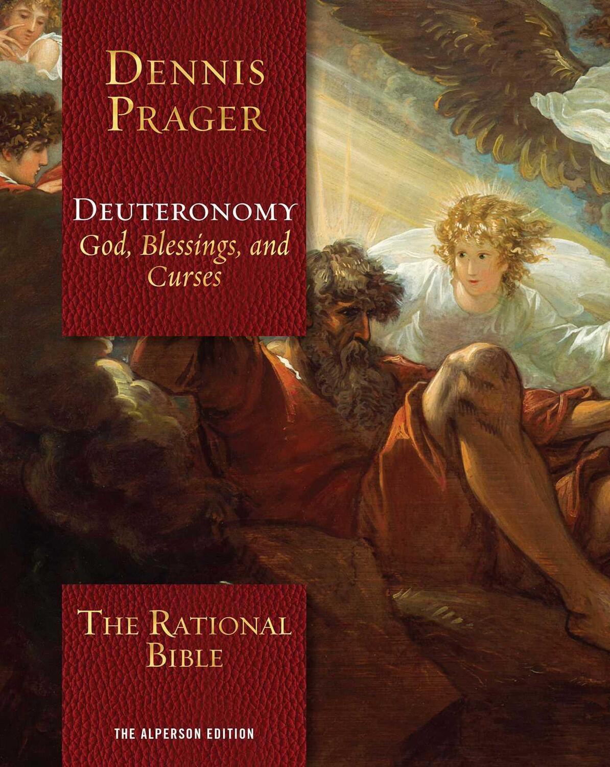 Cover: 9781621579007 | The Rational Bible: Deuteronomy | Dennis Prager | Buch | Gebunden