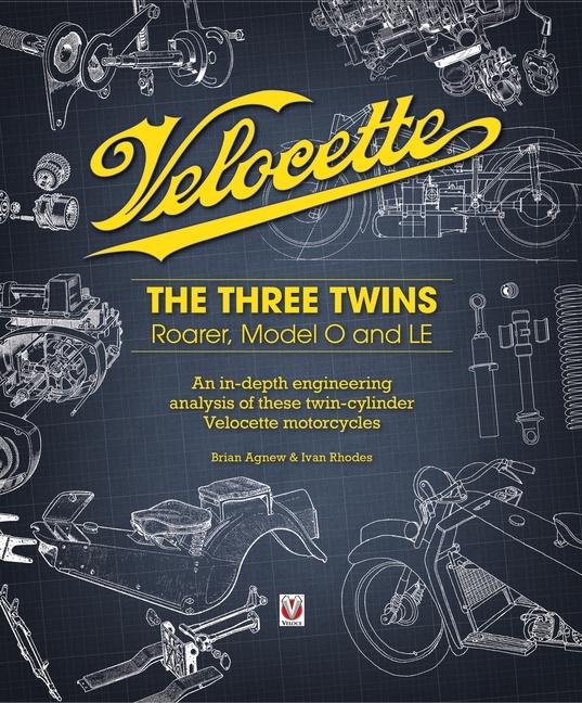 Cover: 9781787119000 | Velocette | The Three Twins: Roarer, Model O and Le | Agnew (u. a.)