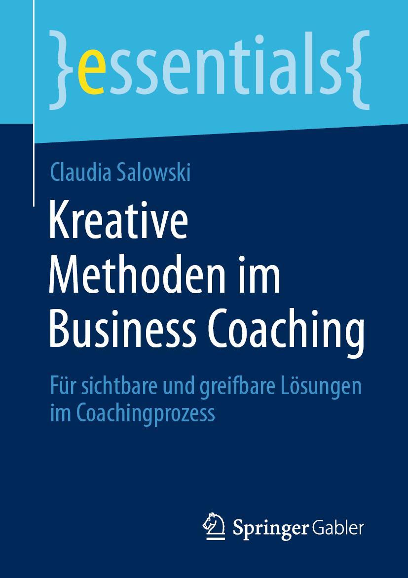 Cover: 9783658321932 | Kreative Methoden im Business Coaching | Claudia Salowski | Buch | xi