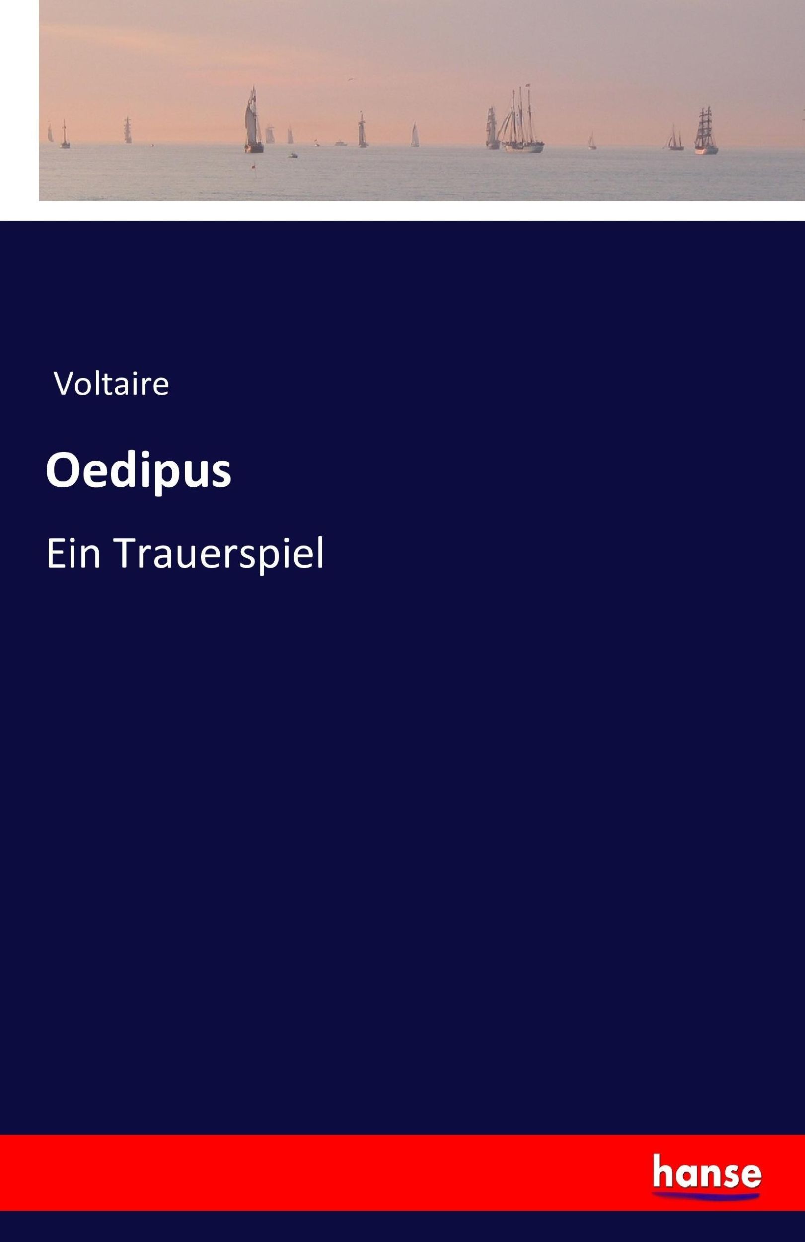 Cover: 9783743360730 | Oedipus | Ein Trauerspiel | Voltaire | Taschenbuch | Paperback | 92 S.