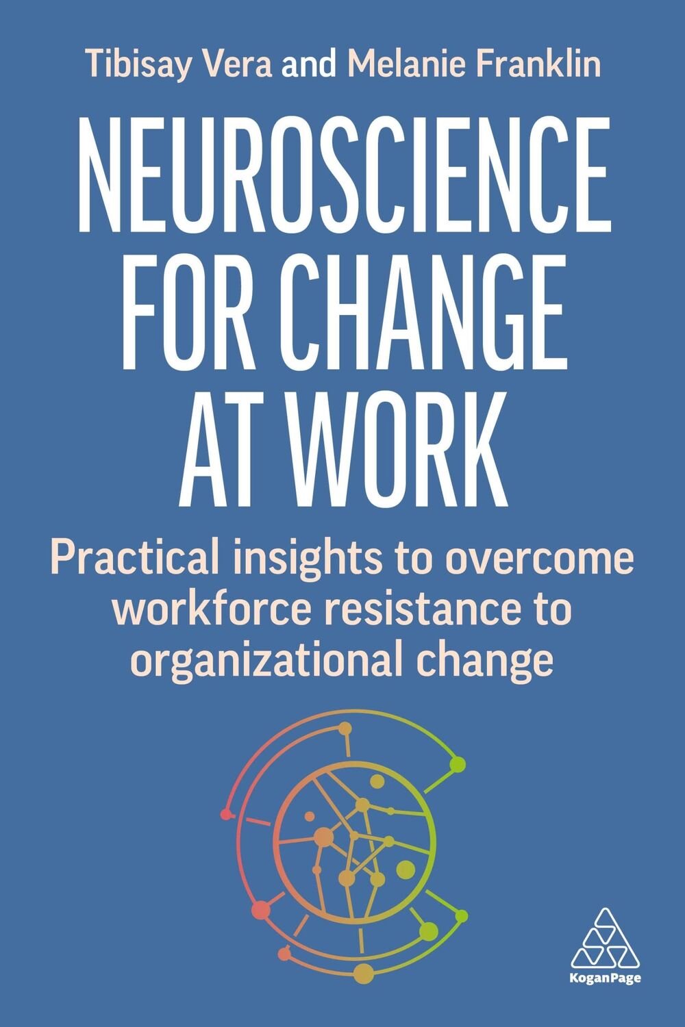 Cover: 9781398614406 | Neuroscience for Change at Work | Tibisay Vera (u. a.) | Taschenbuch