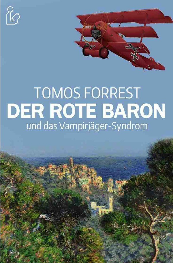 Cover: 9783753137230 | DER ROTE BARON UND DAS VAMPIRJÄGER-SYNDROM | Tomos Forrest | Buch