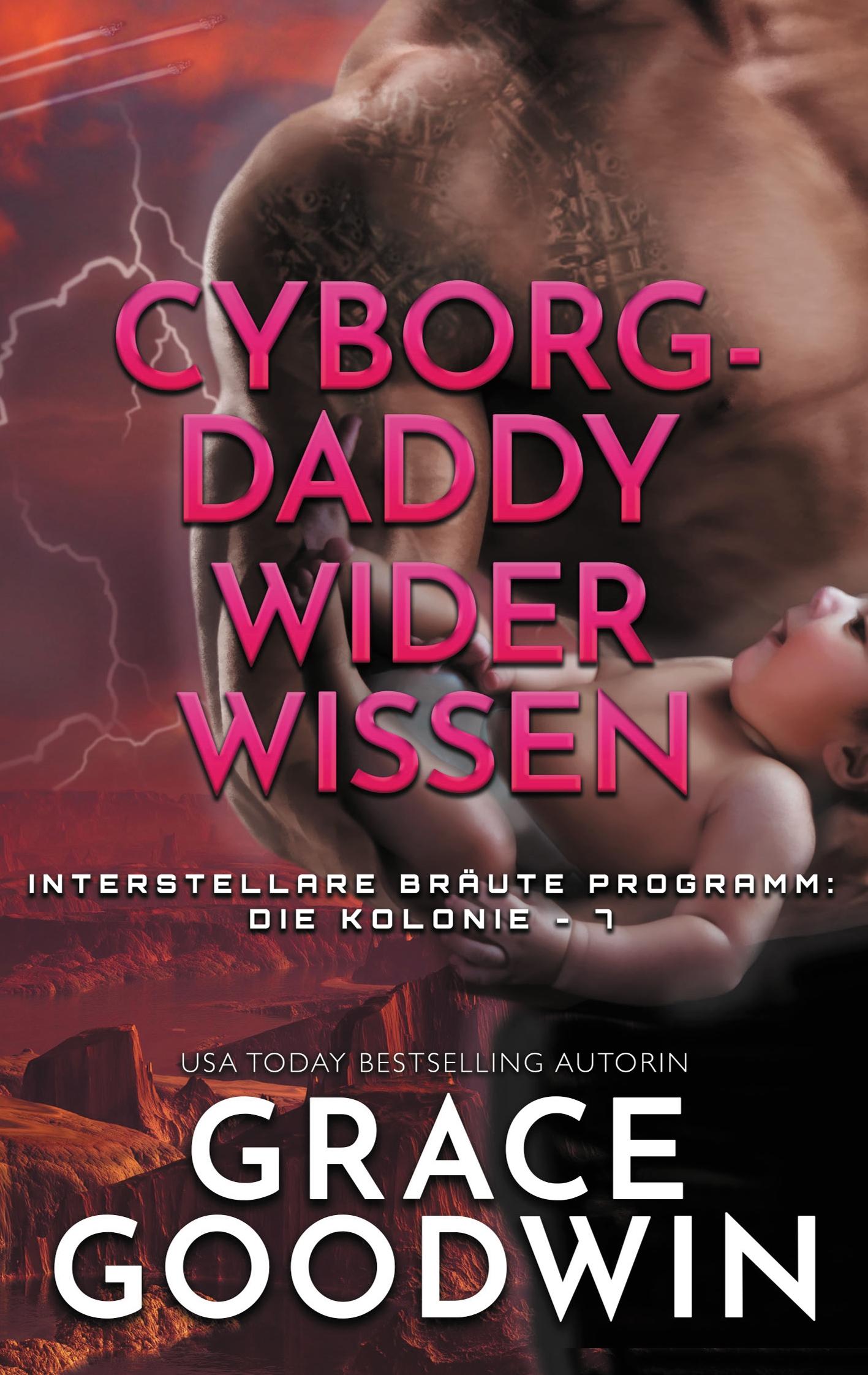 Cover: 9781795910521 | Cyborg-Daddy wider Wissen | Grace Goodwin | Taschenbuch | Paperback