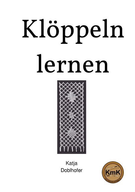 Cover: 9783752979480 | Klöppeln lernen | Lerne ganz einfach das Klöppeln | Katja Doblhofer