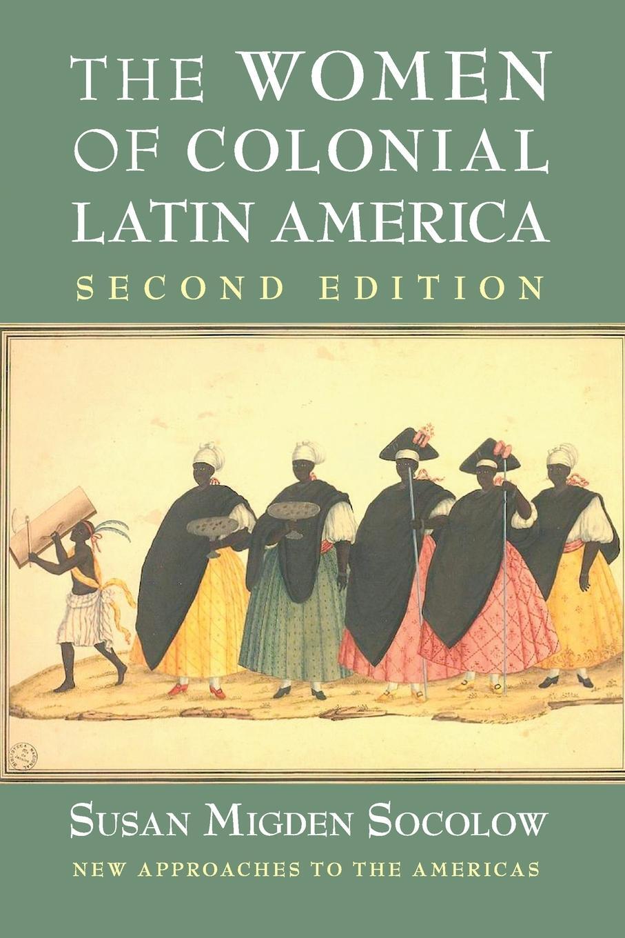 Cover: 9780521148825 | The Women of Colonial Latin America | Susan Migden Socolow | Buch