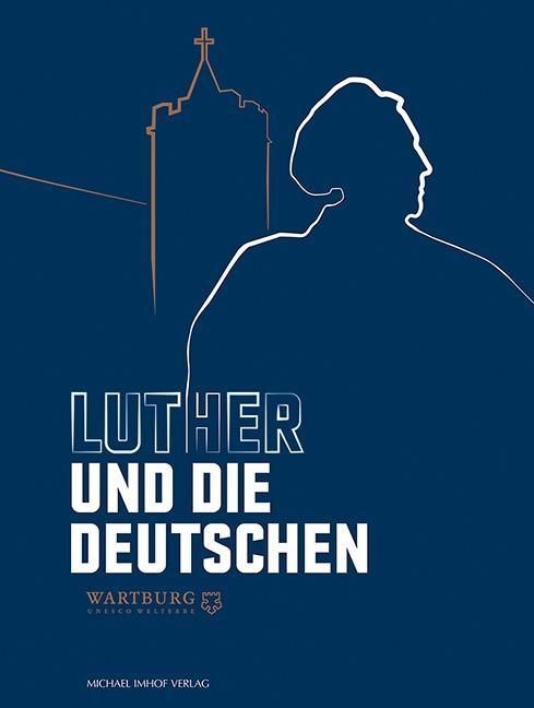 Cover: 9783731903604 | Luther und die Deutschen | Buch | 456 S. | Deutsch | 2017