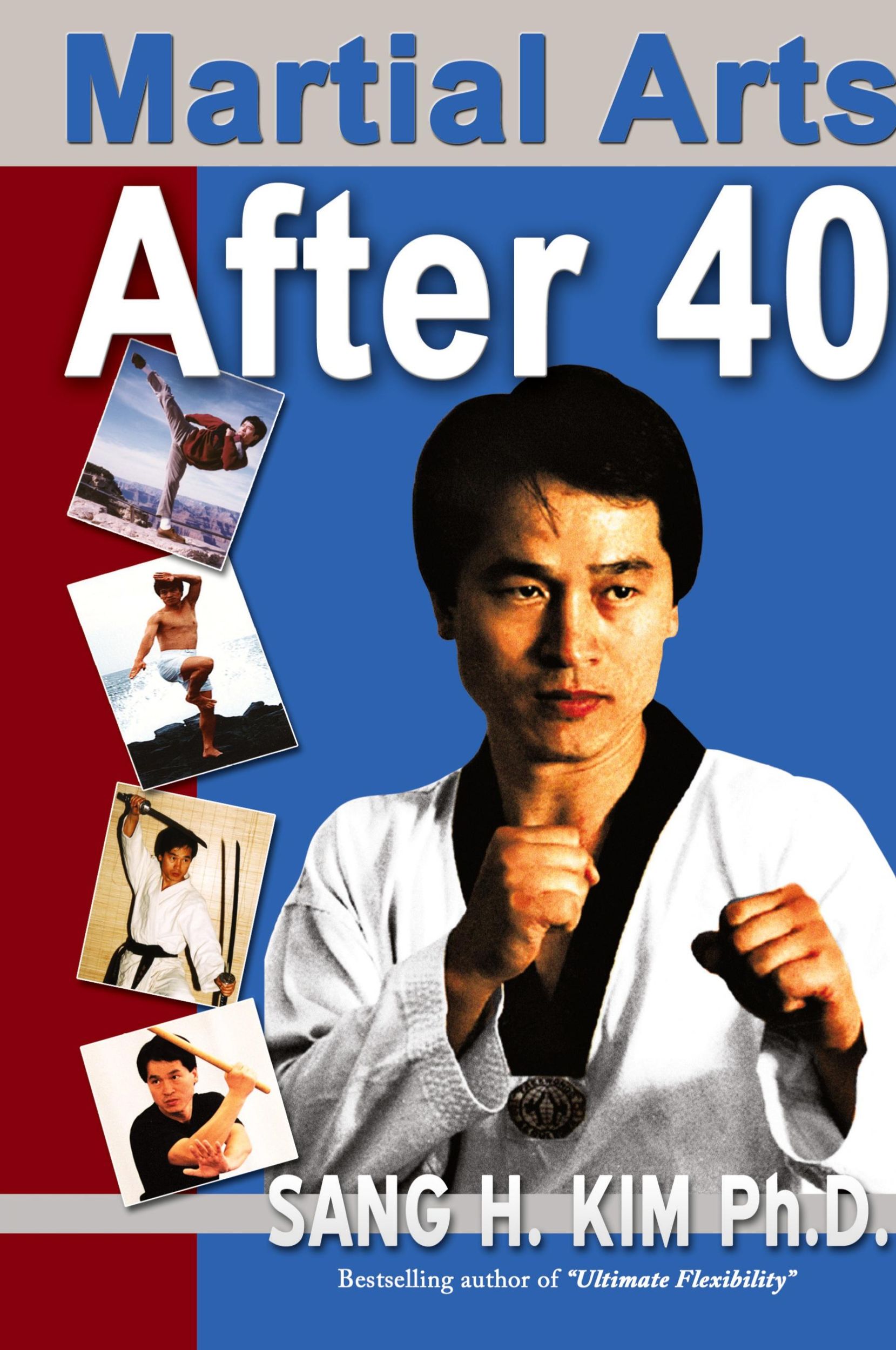 Cover: 9781880336144 | Martial Arts After 40 | Sang Kim | Buch | HC gerader Rücken kaschiert