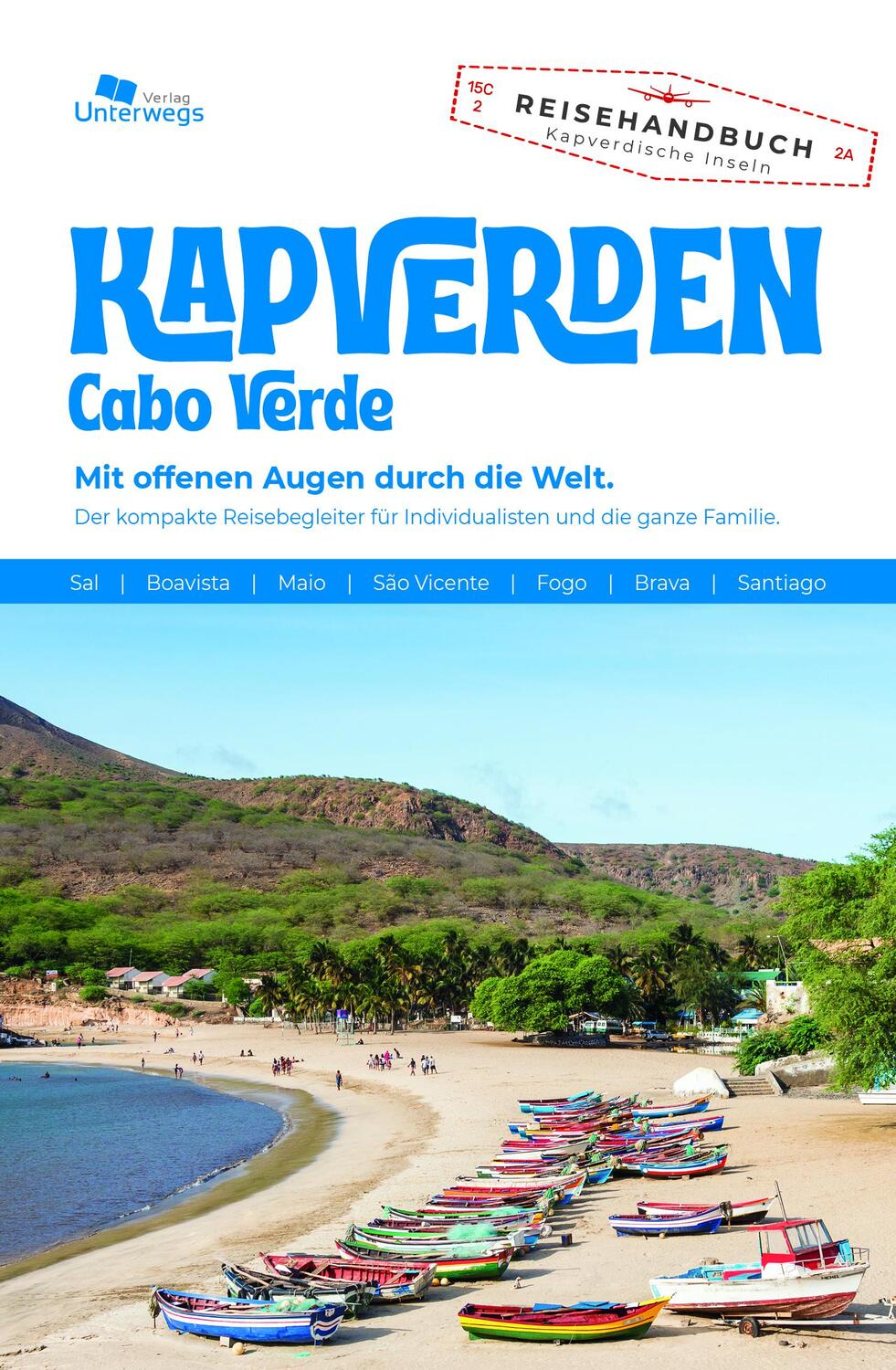 Cover: 9783861123675 | Unterwegs Verlag Reiseführer Kapverden | Sibylle Liedtke | Taschenbuch