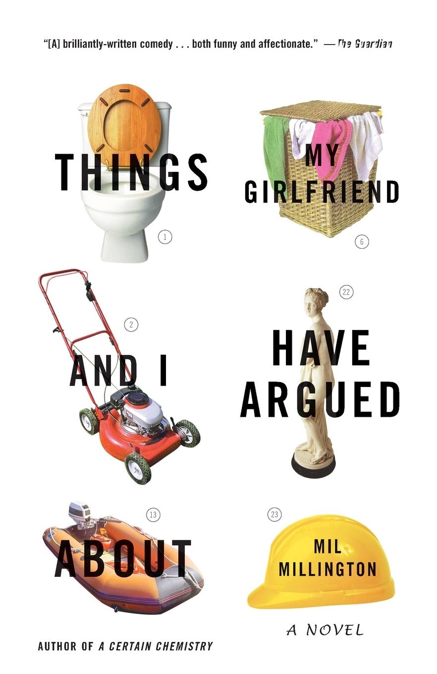 Cover: 9780812966664 | Things My Girlfriend and I Have Argued About | A Novel | Millington