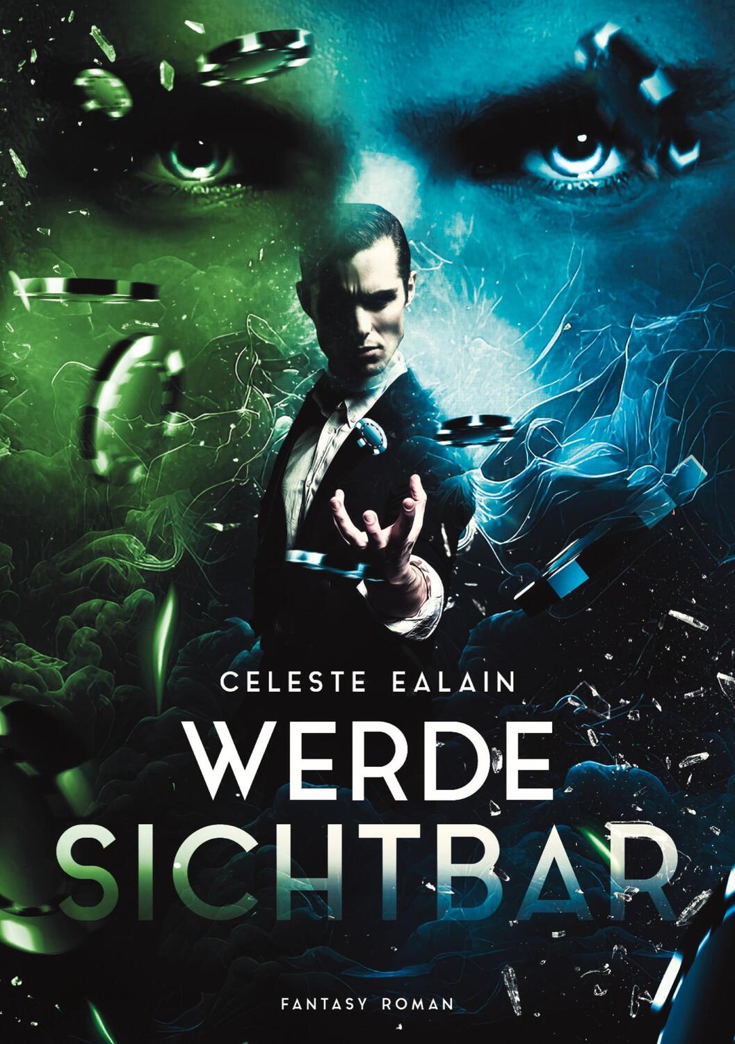 Cover: 9783347868649 | Werde sichtbar | Dark Fantasy, die unter die Haut geht | Ealain | Buch